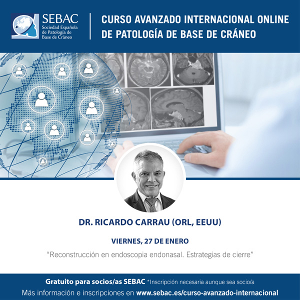 Curso Avanzado Internacional Online de Patología de Base de Cráneo – 1ª Sesión