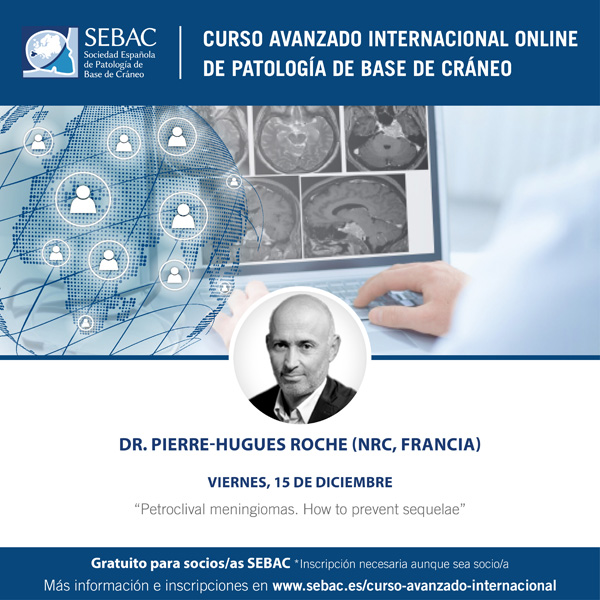 Curso Avanzado Internacional Online de Patología de Base de Cráneo – 11ª Sesión