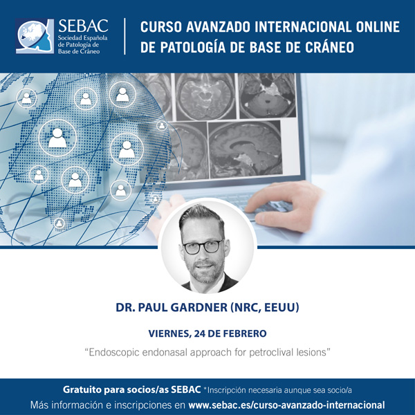 Curso Avanzado Internacional Online de Patología de Base de Cráneo – 2ª Sesión