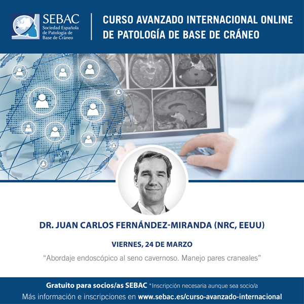 Curso Avanzado Internacional Online de Patología de Base de Cráneo – 3ª Sesión