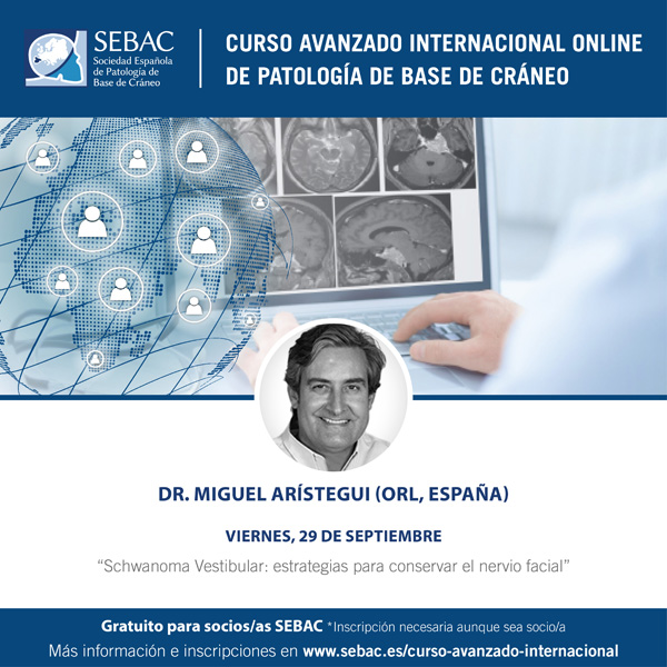 Curso Avanzado Internacional Online de Patología de Base de Cráneo – 8ª Sesión