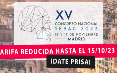 Aproveche la tarifa reducida e inscríbase ya al XV Congreso Nacional SEBAC 2023